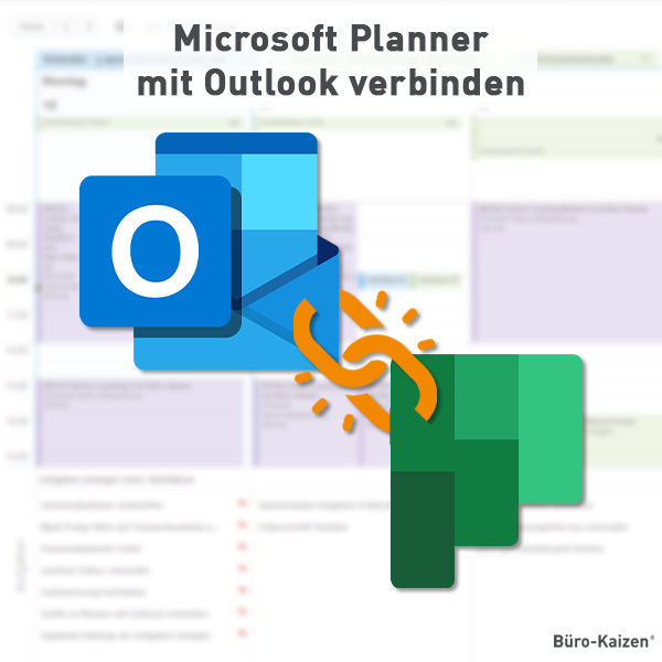 Wenn Sie den Microsoft Planner mit Outlook verbinden, haben Sie alle Aufgaben in einer Übersicht.